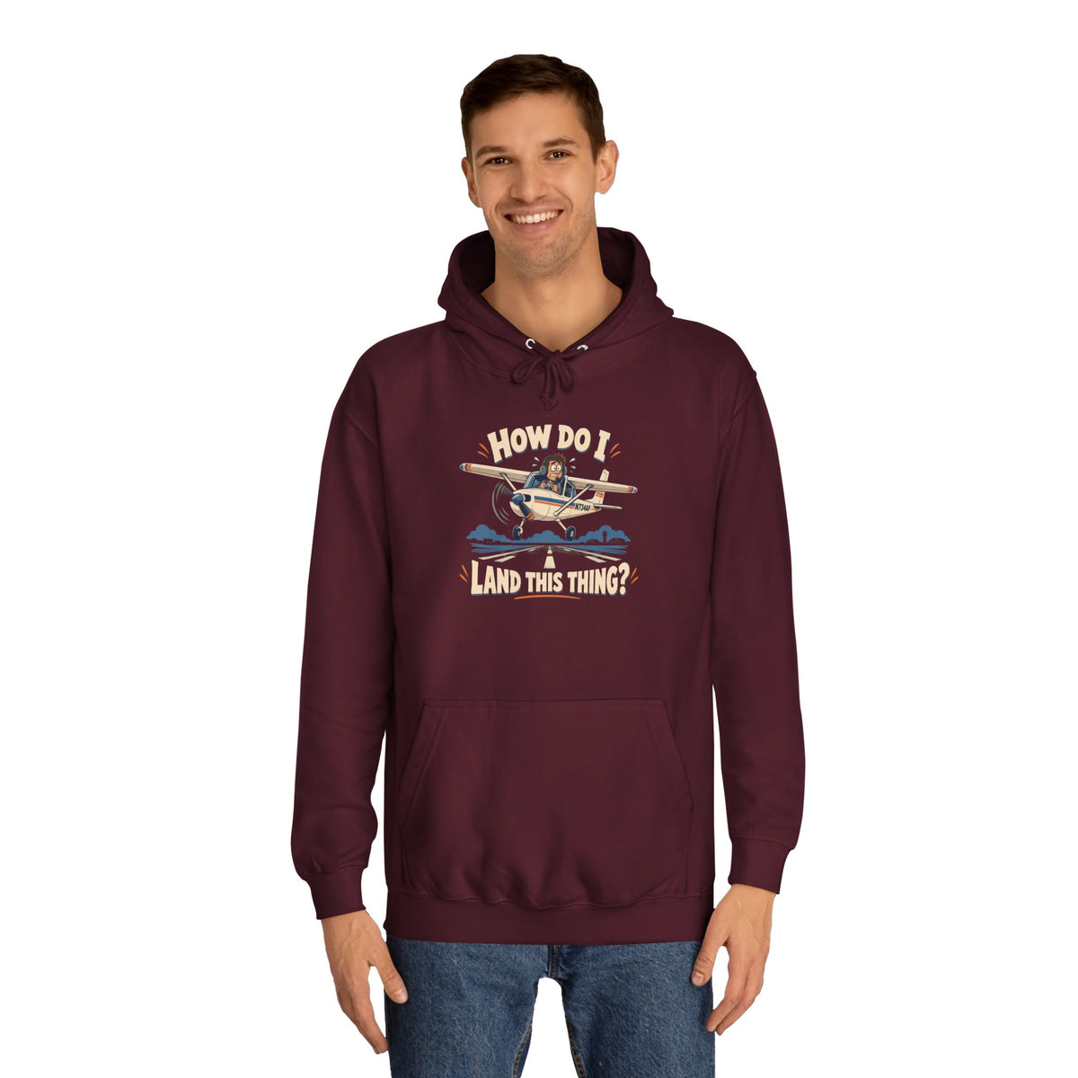 How Do I Land this thing? Funny Aircraft slogan Hoodie