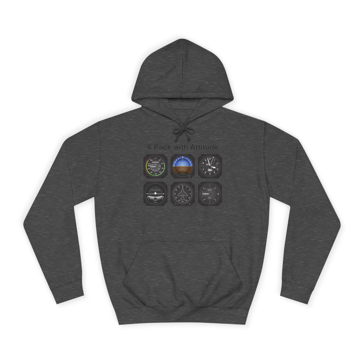 Hoodie — “6 Pack of Attitudes” College Pullover
