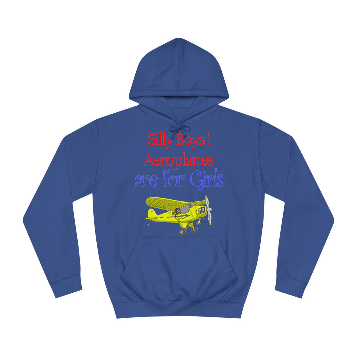 Silly Boys, Aeroplanes are for Girls ! College Hoodie - Funky Aviation