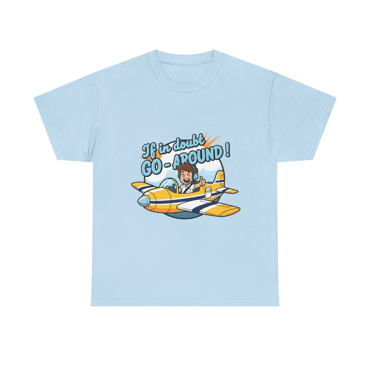 "If in Doubt, Go Around" Pilot Plane T‑Shirt