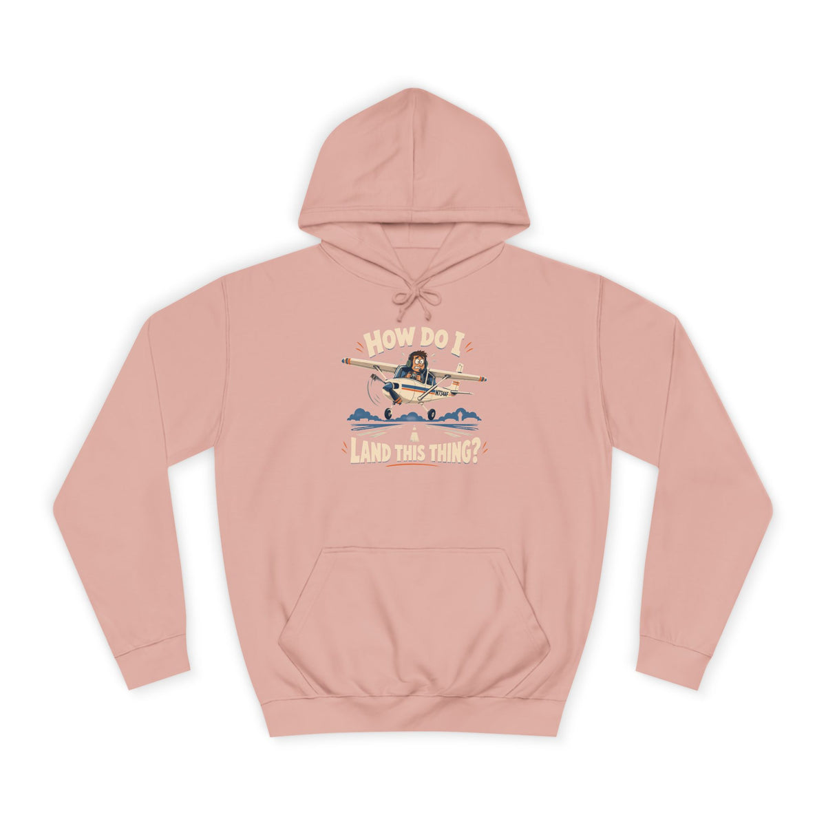 How Do I Land this thing? Funny Aircraft slogan Hoodie