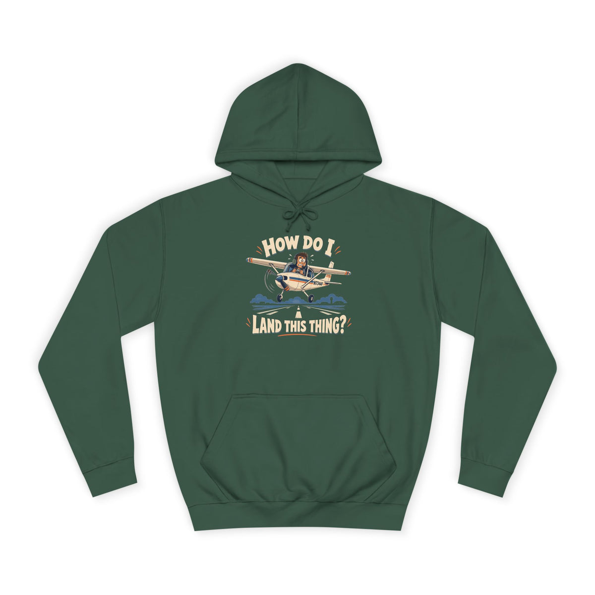 How Do I Land this thing? Funny Aircraft slogan Hoodie
