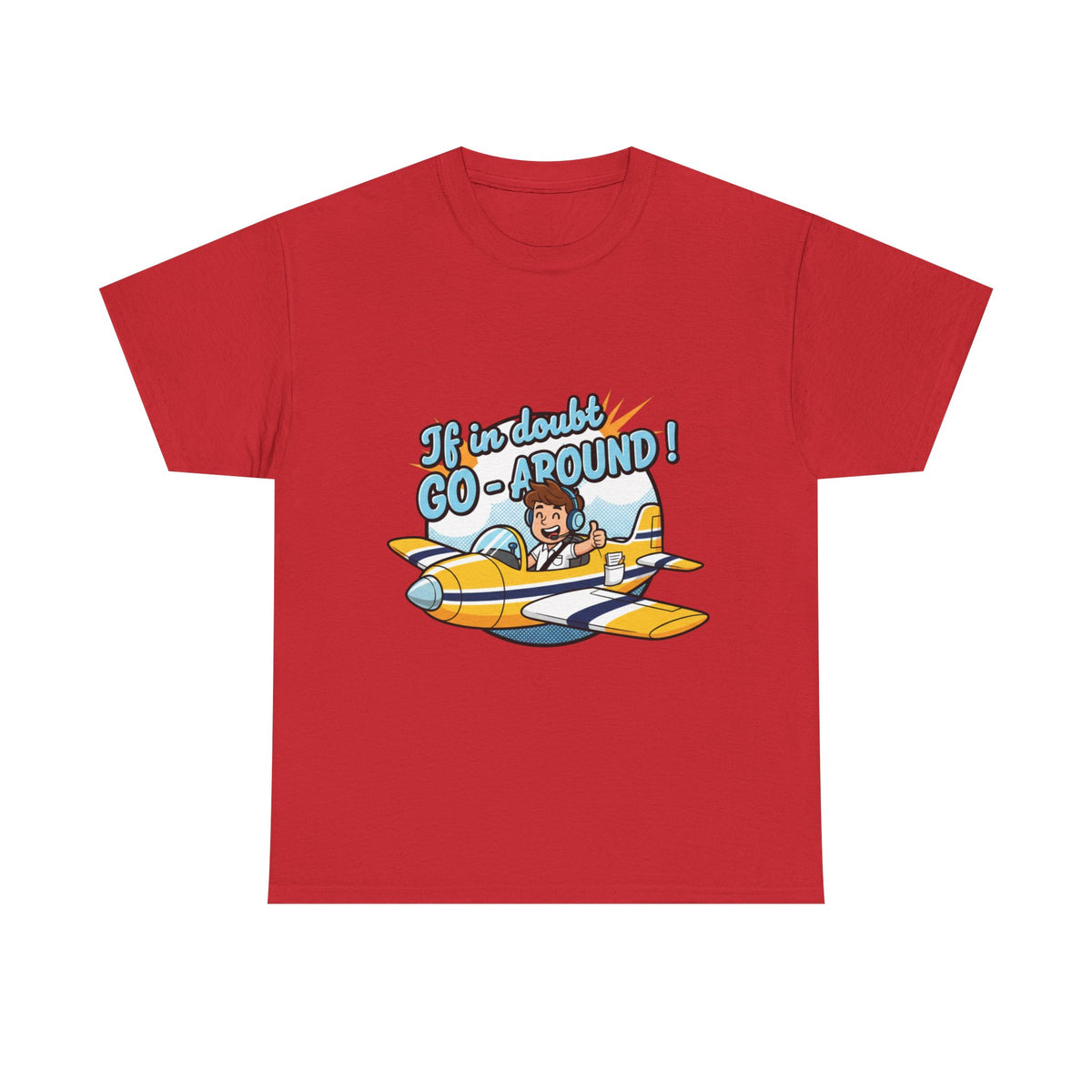 "If in Doubt, Go Around" Pilot Plane T‑Shirt