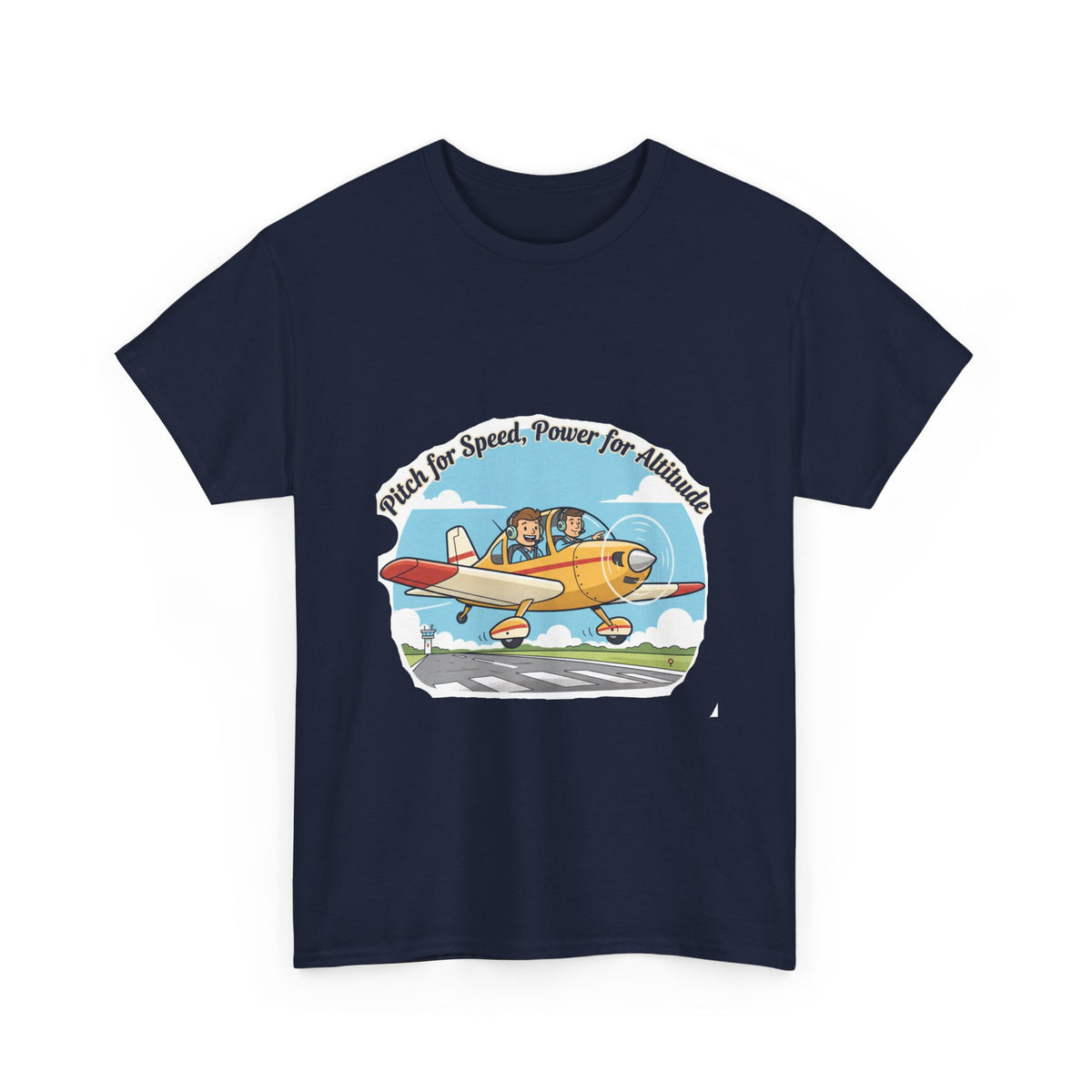 Pitch for Airspeed Power for Altitude Pilot T-Shirt