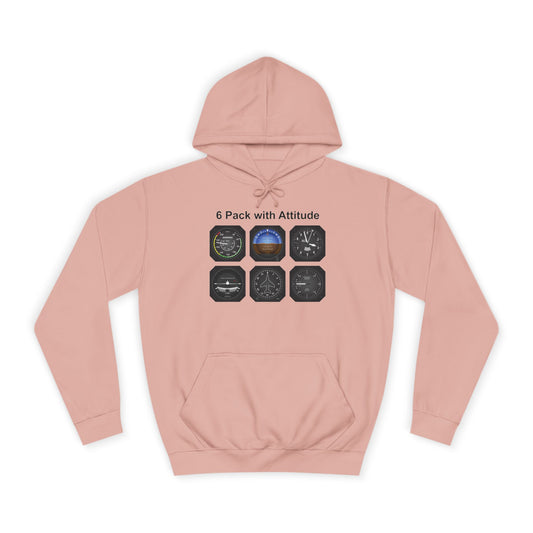 Hoodie — “6 Pack of Attitudes” College Pullover