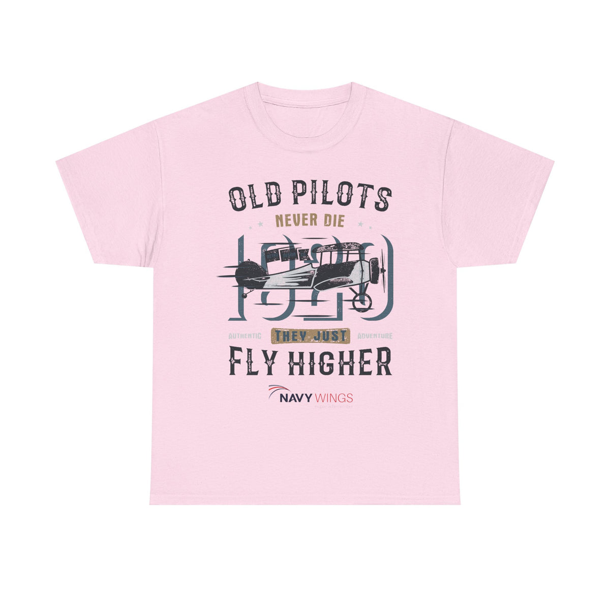 Aviation Pilot Tee - Old Pilots never Die they just Fly Higher