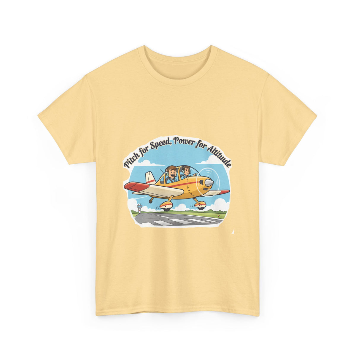 Pitch for Airspeed Power for Altitude Pilot T-Shirt