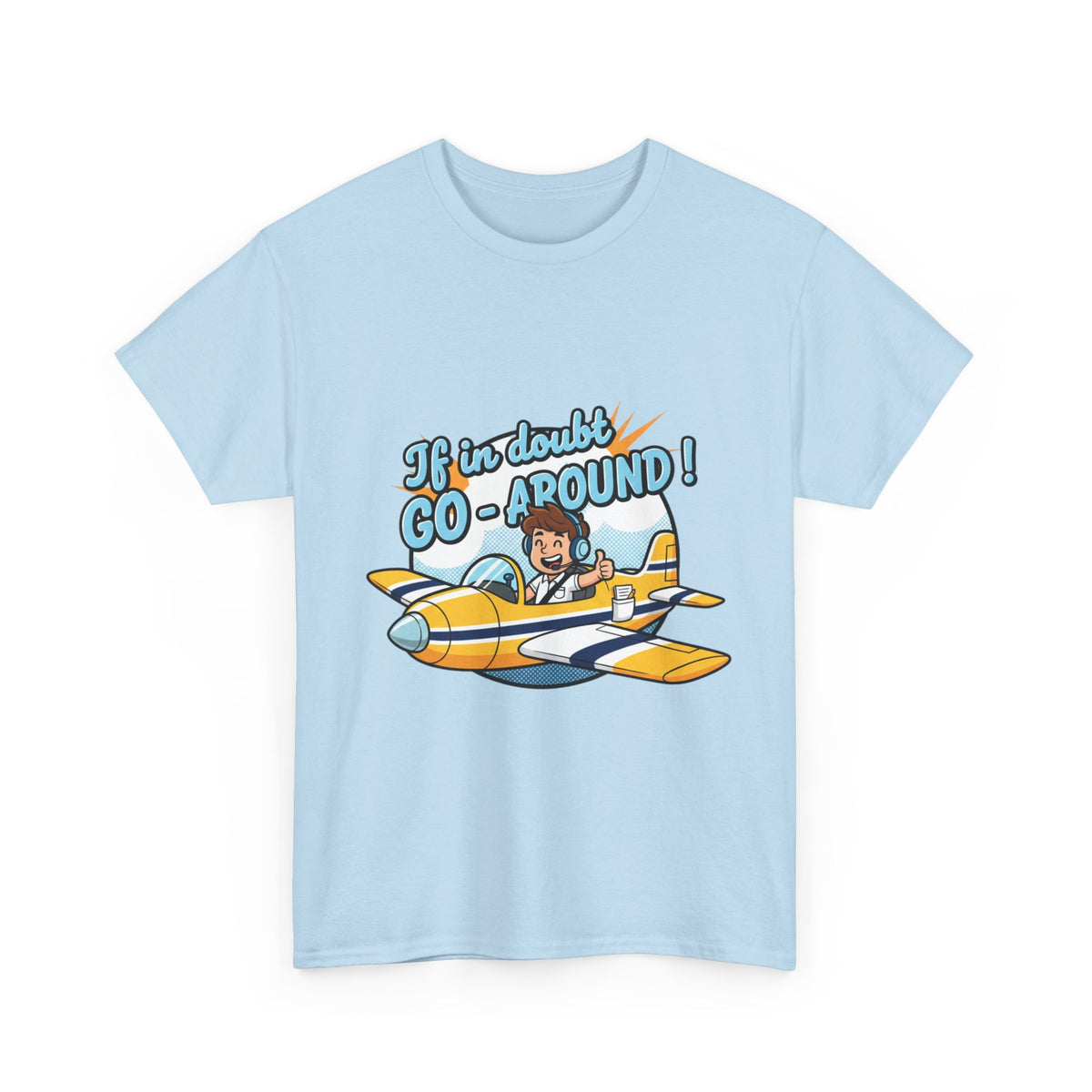 "If in Doubt, Go Around" Pilot Plane T‑Shirt