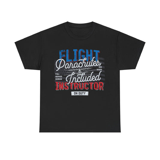 Flight Instructor Parachutes Included Unisex T-Shirt