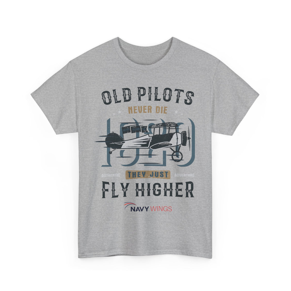 Aviation Pilot Tee - Old Pilots never Die they just Fly Higher
