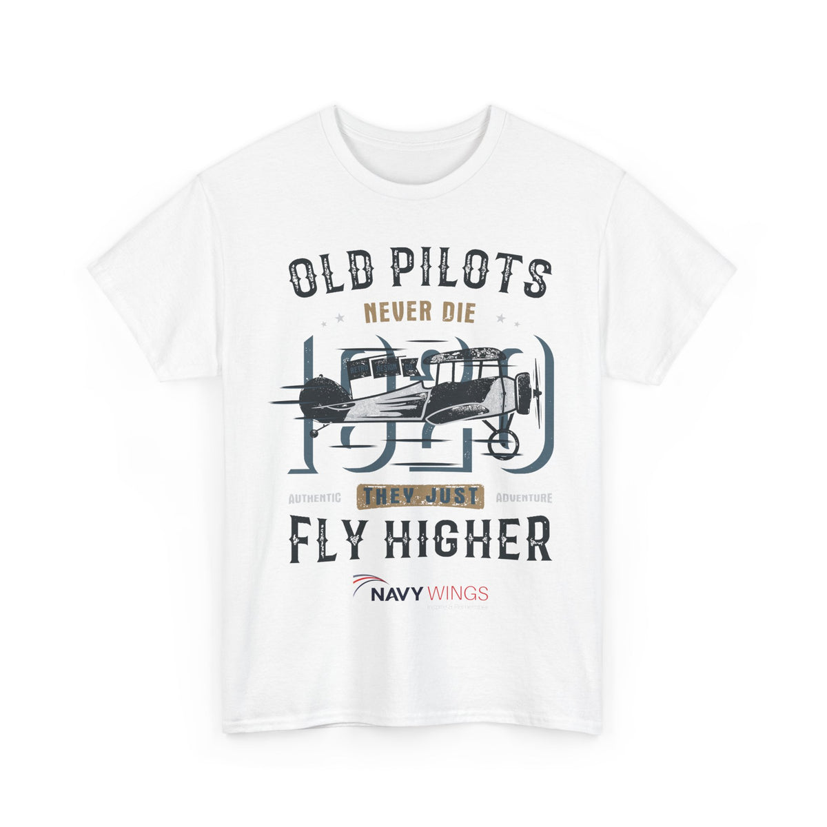 Aviation Pilot Tee - Old Pilots never Die they just Fly Higher