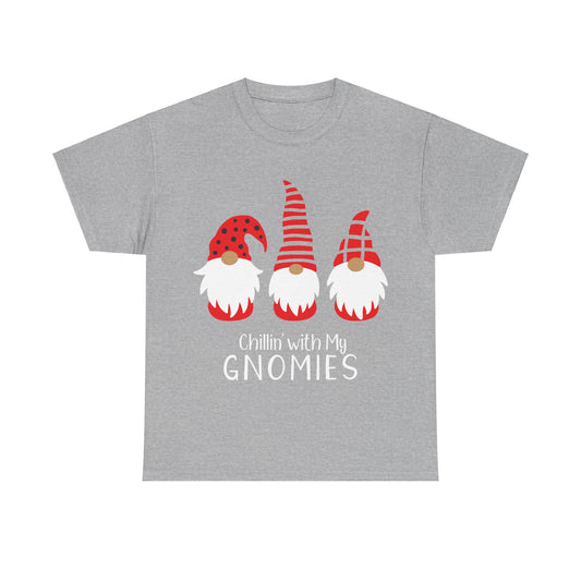 Chillin with my Gnomies Christmas T