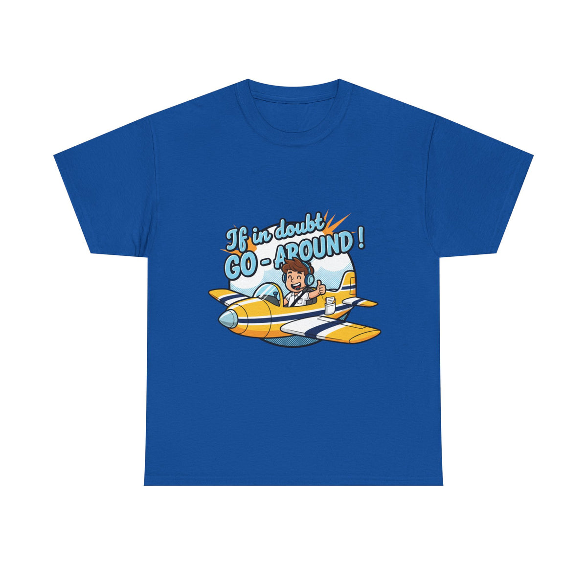 "If in Doubt, Go Around" Pilot Plane T‑Shirt