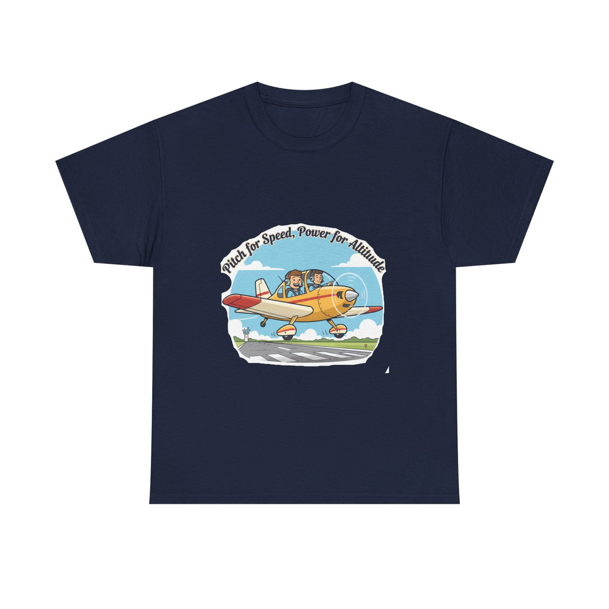 Pitch for Airspeed Power for Altitude Pilot T-Shirt