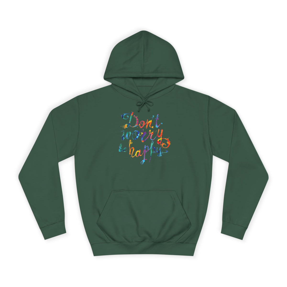 Don't Worry Be Happy Hoodie — Chill Vibe Hoodie