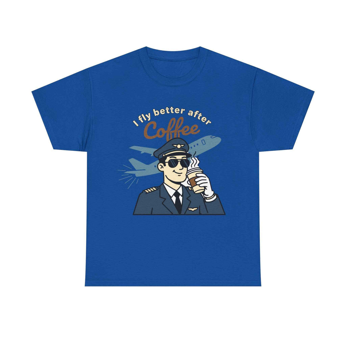 Pilot Coffee T‑Shirt — "I Fly Better After Coffee" Aviation Tee