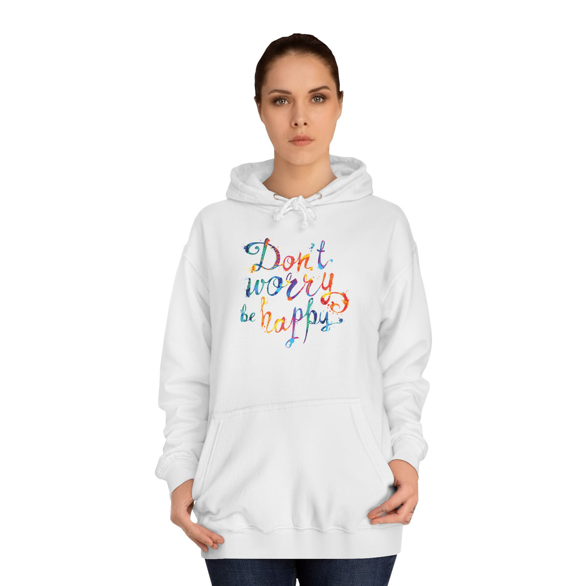 Don't Worry Be Happy Hoodie — Chill Vibe Hoodie