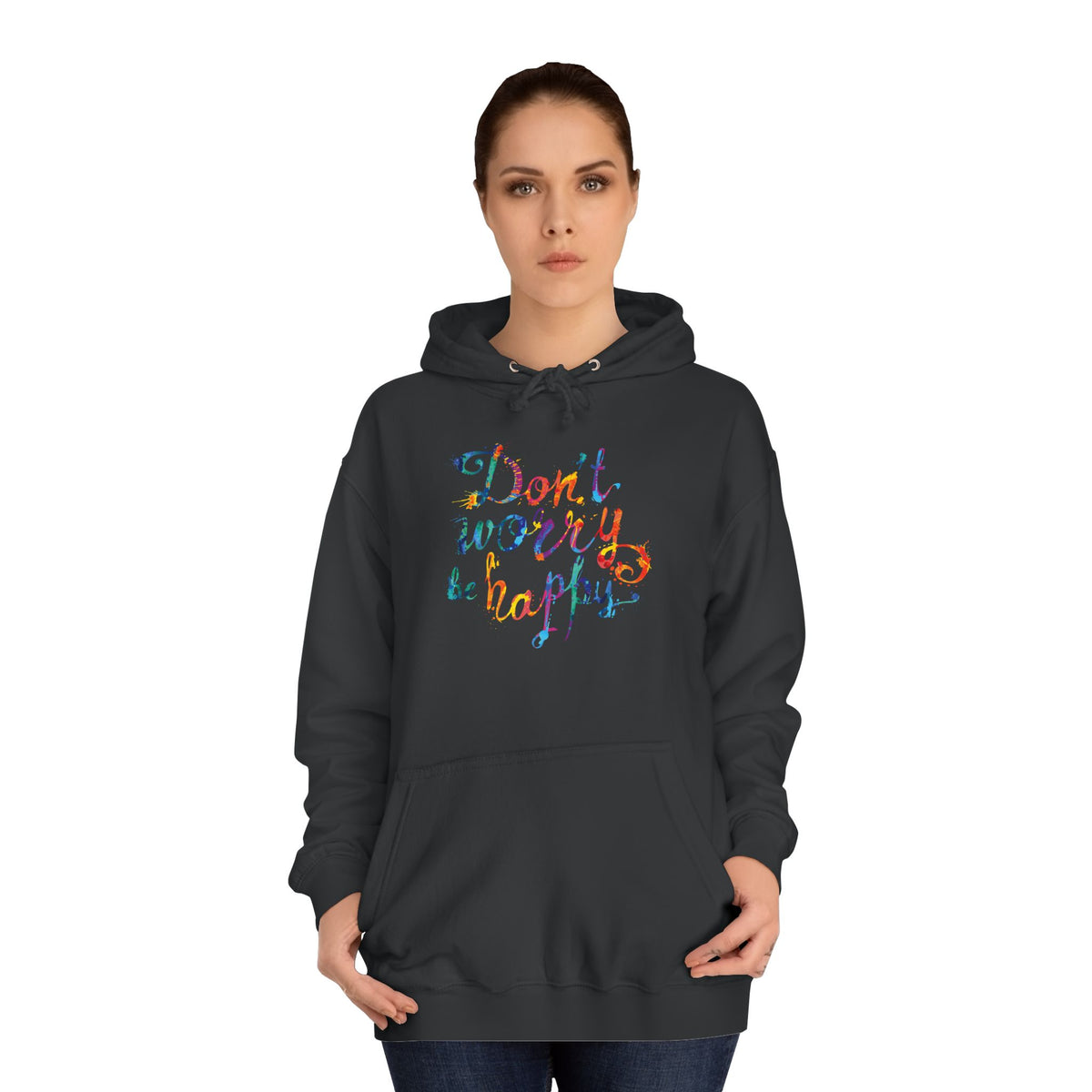 Don't Worry Be Happy Hoodie — Chill Vibe Hoodie