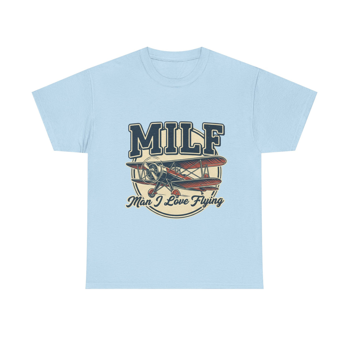 T-Shirt — "MILF: Man I Love Flying" Vintage Airplane Graphic Tee
