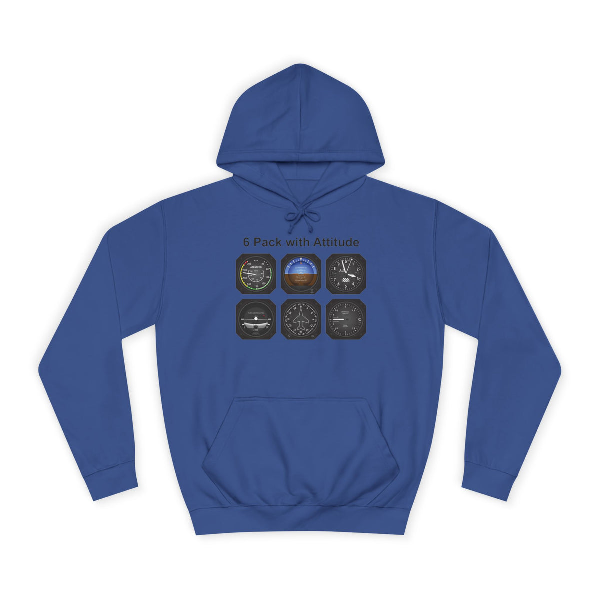 Hoodie — “6 Pack of Attitudes” College Pullover