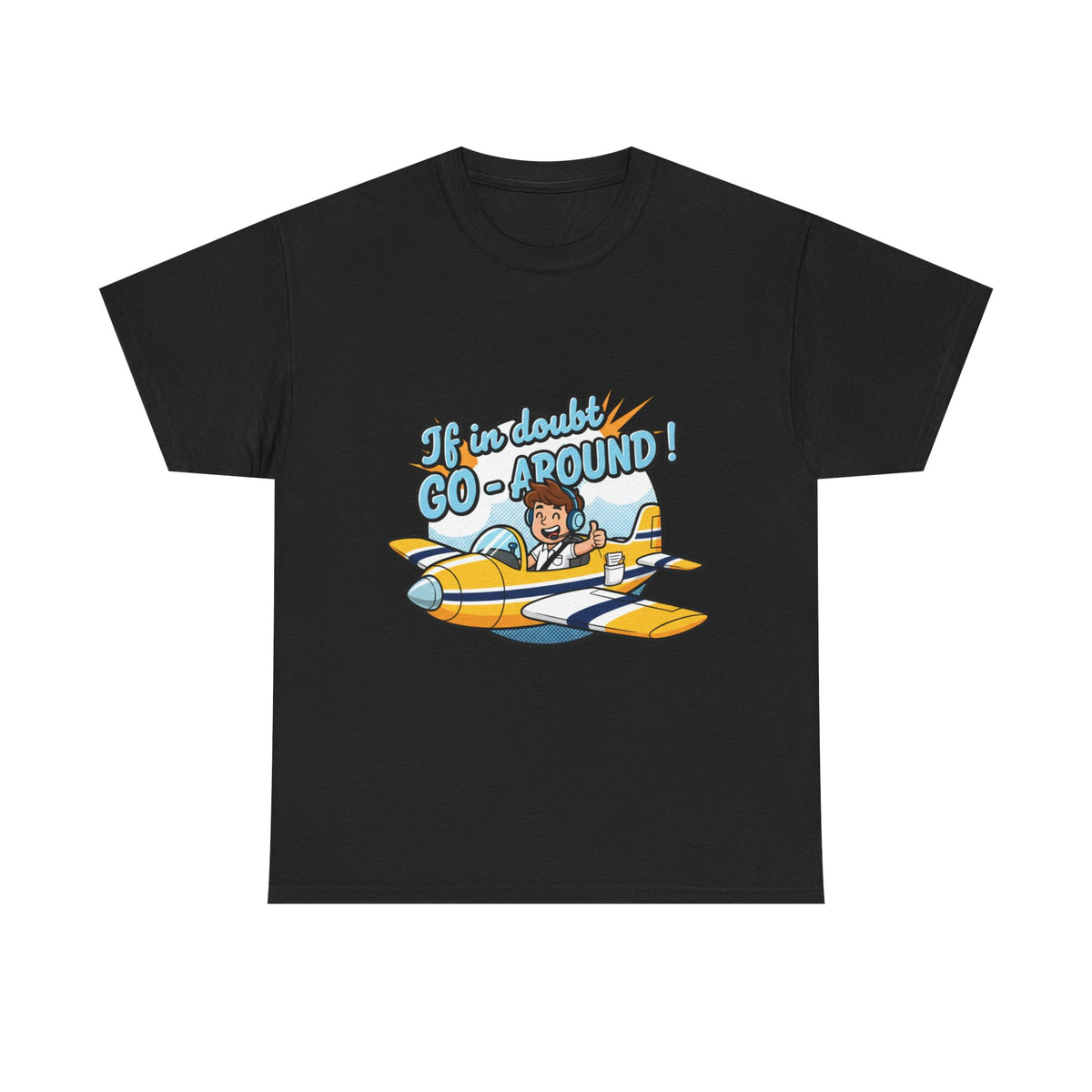 "If in Doubt, Go Around" Pilot Plane T‑Shirt
