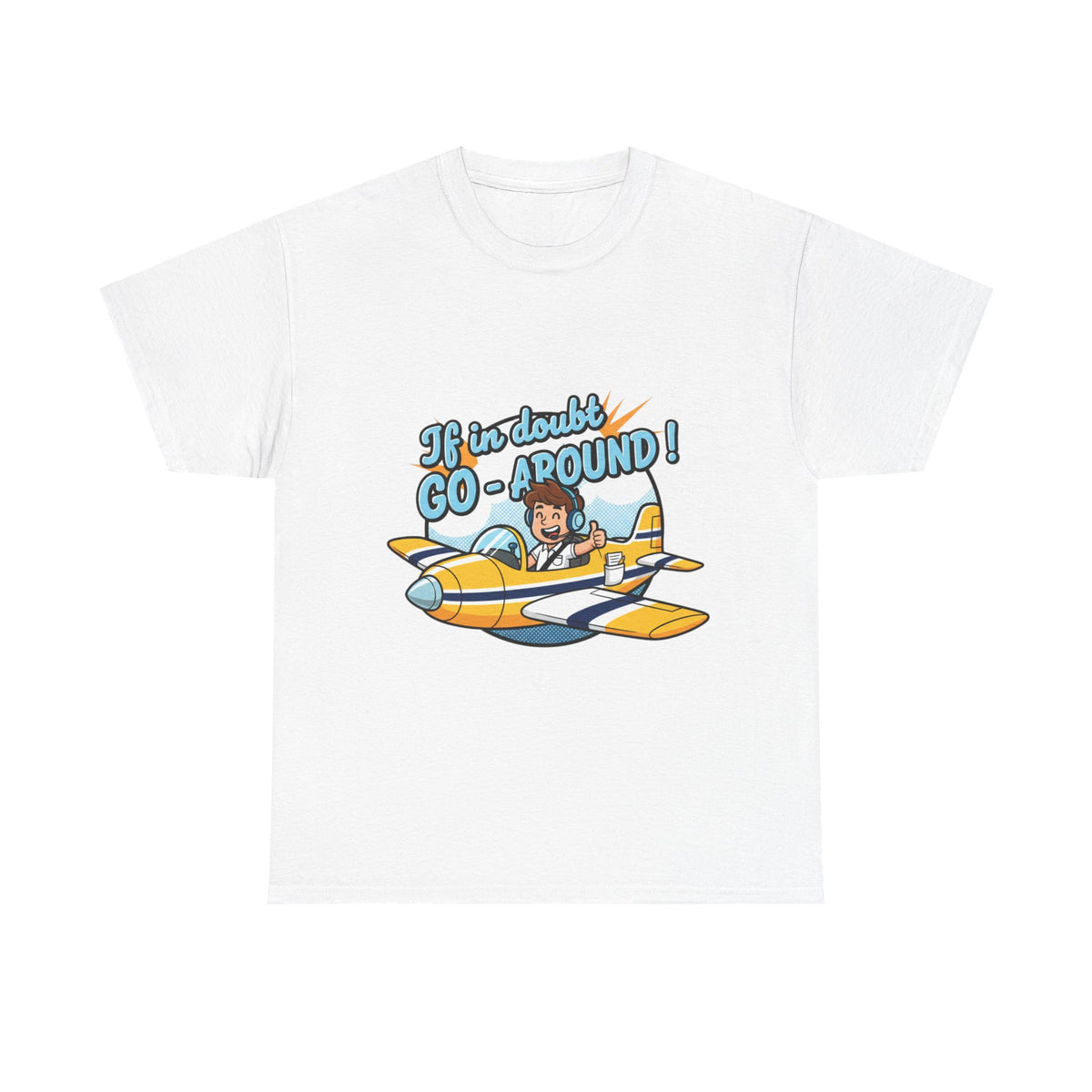 "If in Doubt, Go Around" Pilot Plane T‑Shirt
