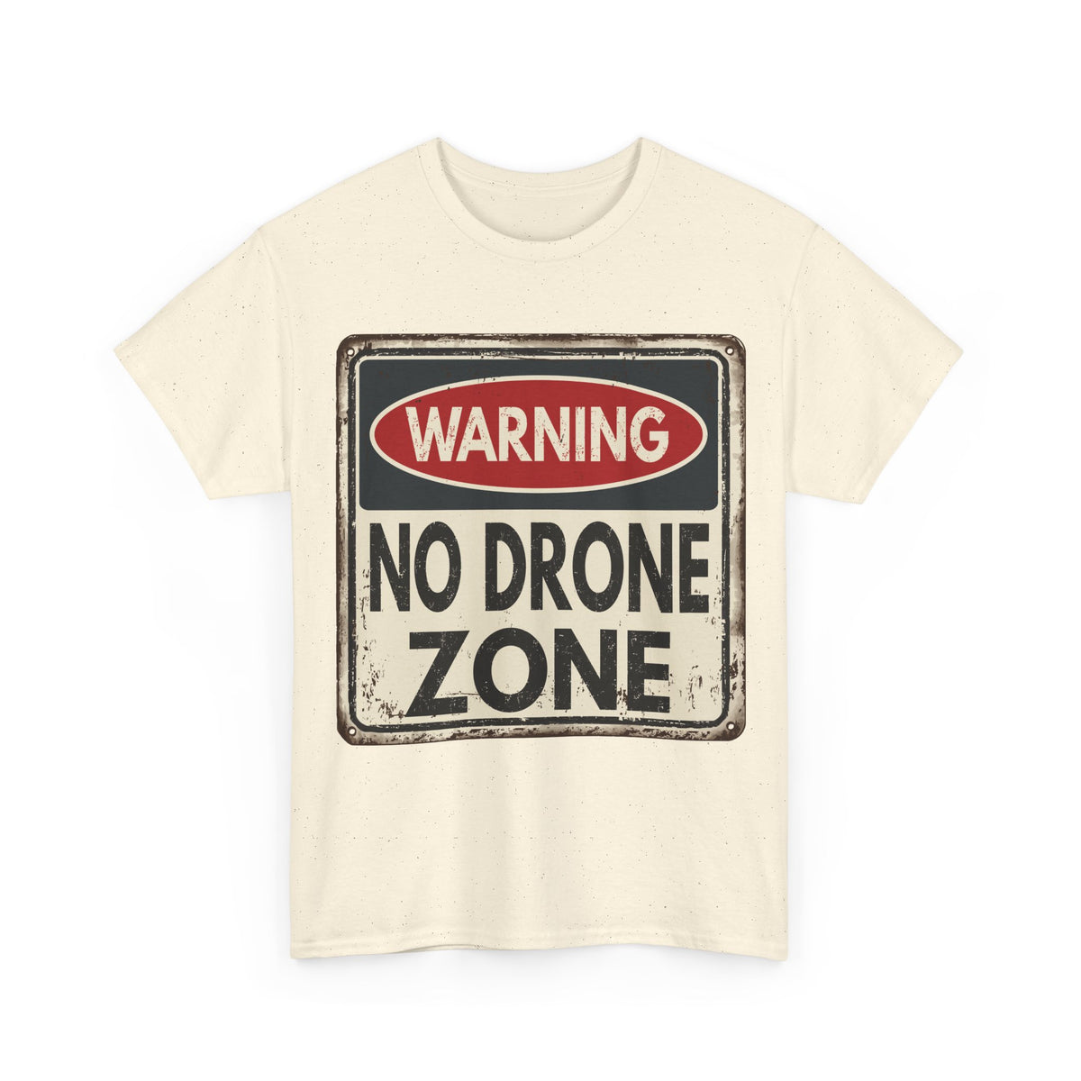 No Drone Zone T-Shirt — Vintage Warning Sign Tee