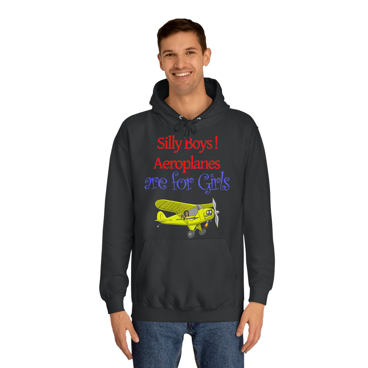 Silly Boys, Aeroplanes are for Girls ! College Hoodie - Funky Aviation