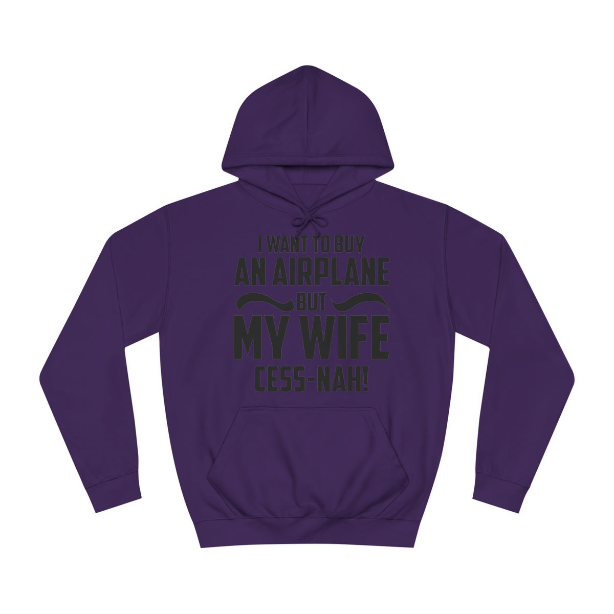 My Wife Cess-Nah Design Unisex College Hoodie - Funky Aviation