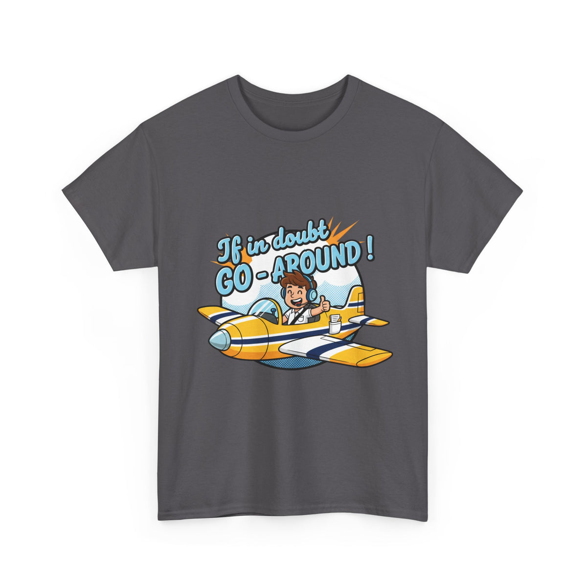 "If in Doubt, Go Around" Pilot Plane T‑Shirt