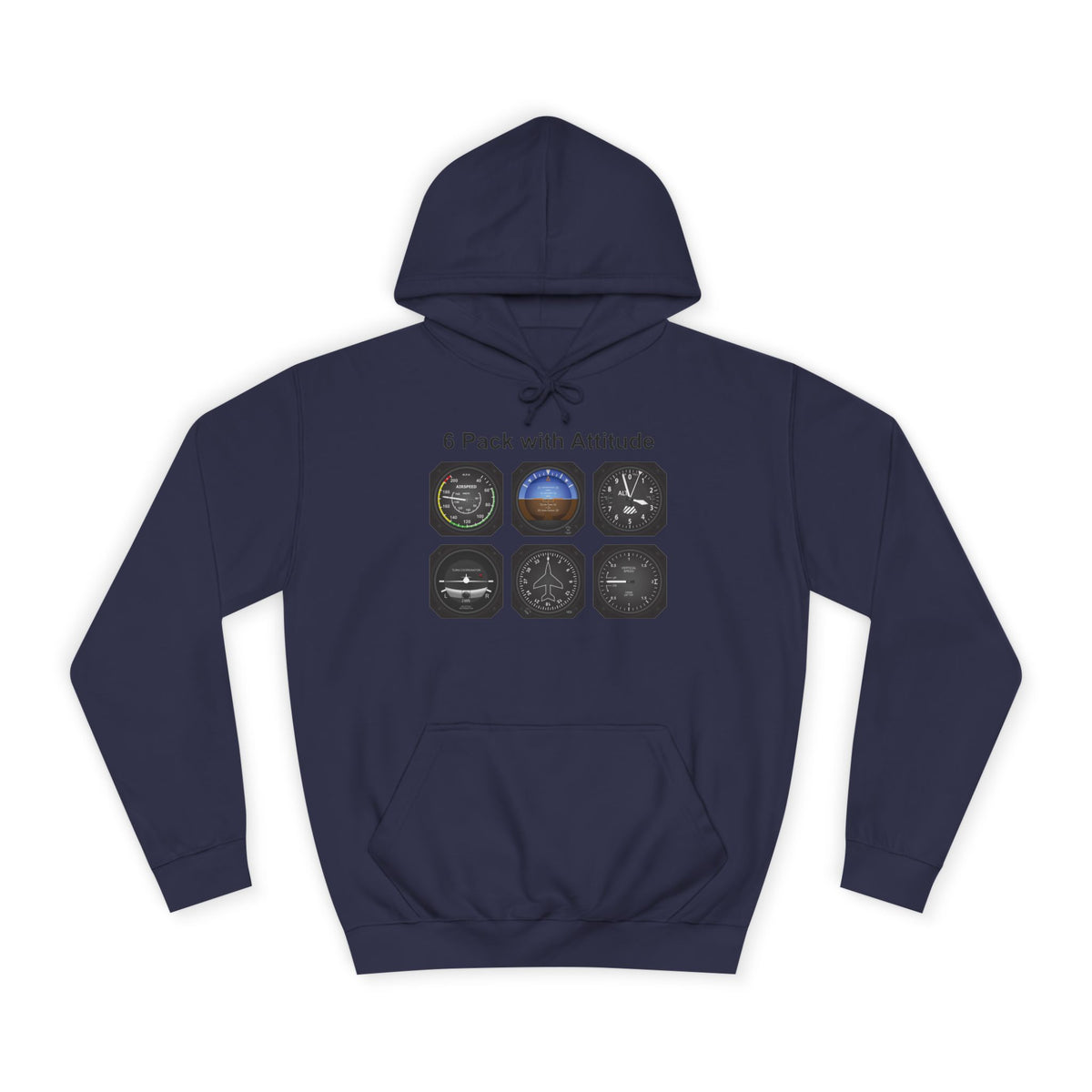 Hoodie — “6 Pack of Attitudes” College Pullover