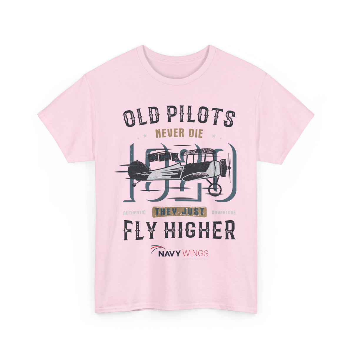 Aviation Pilot Tee - Old Pilots never Die they just Fly Higher