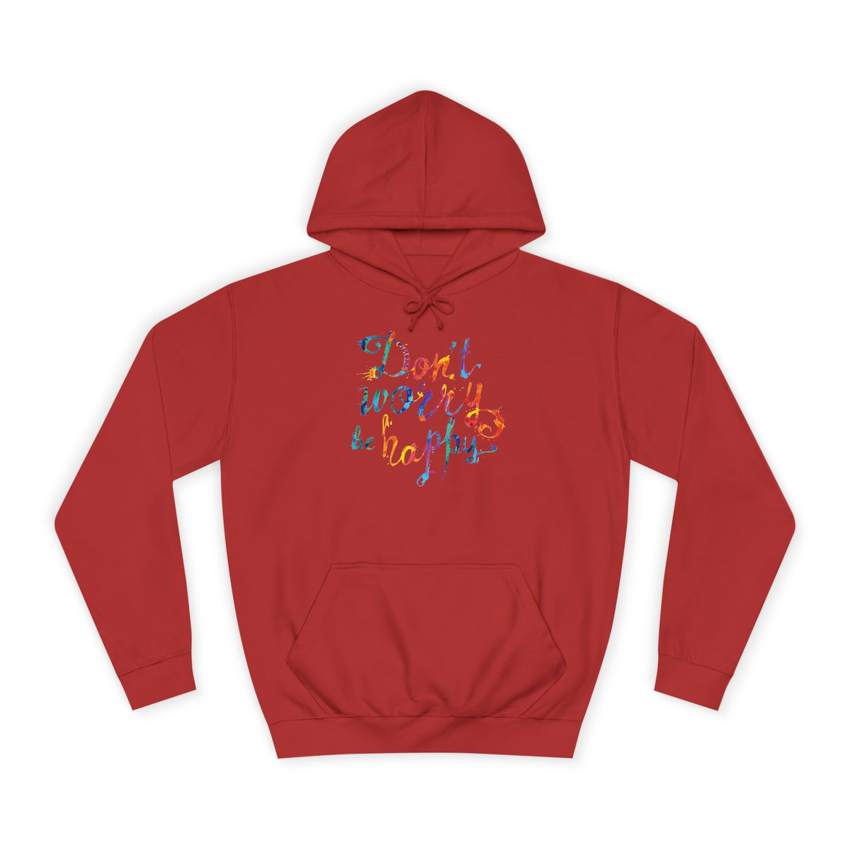 Don't Worry Be Happy Hoodie — Chill Vibe Hoodie