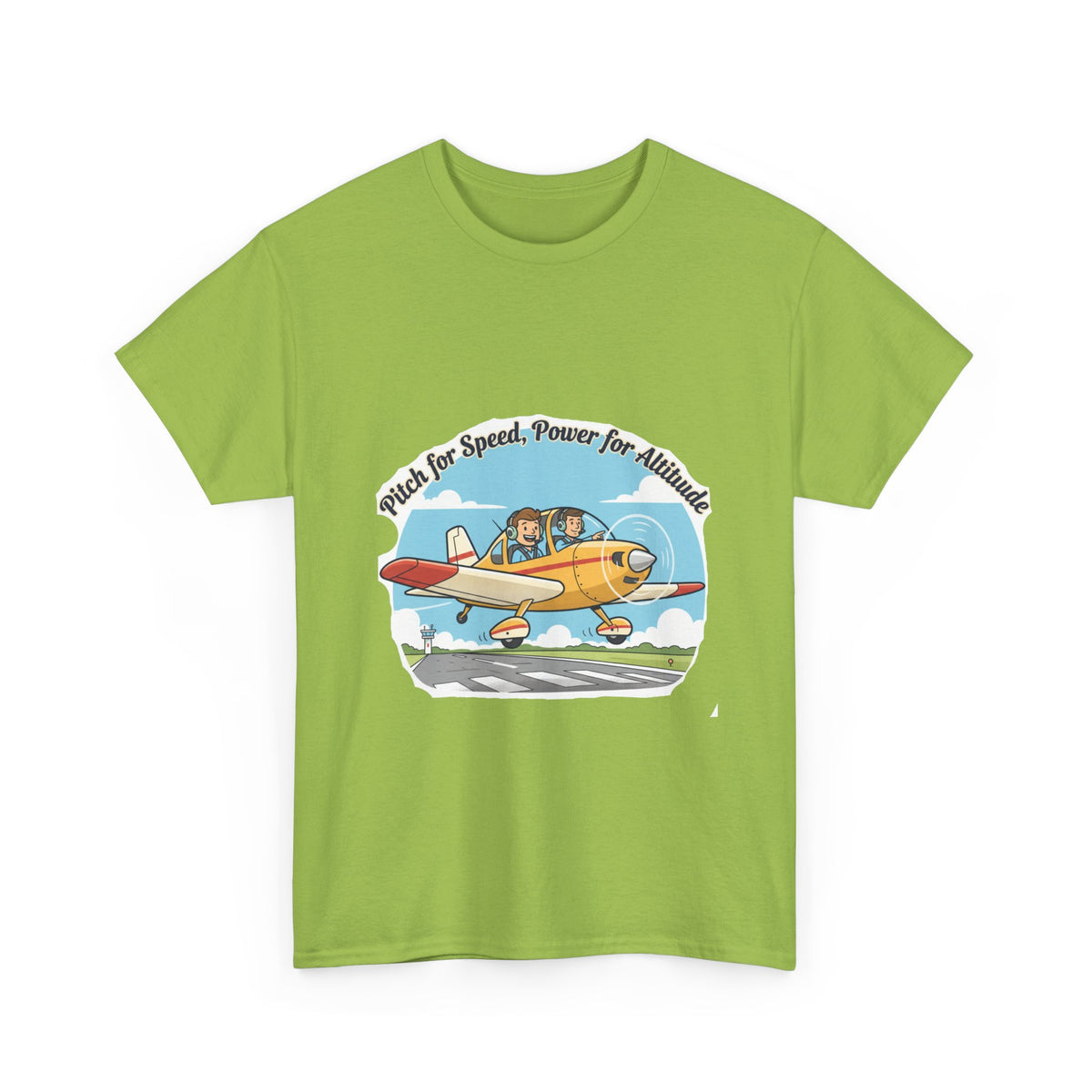 Pitch for Airspeed Power for Altitude Pilot T-Shirt