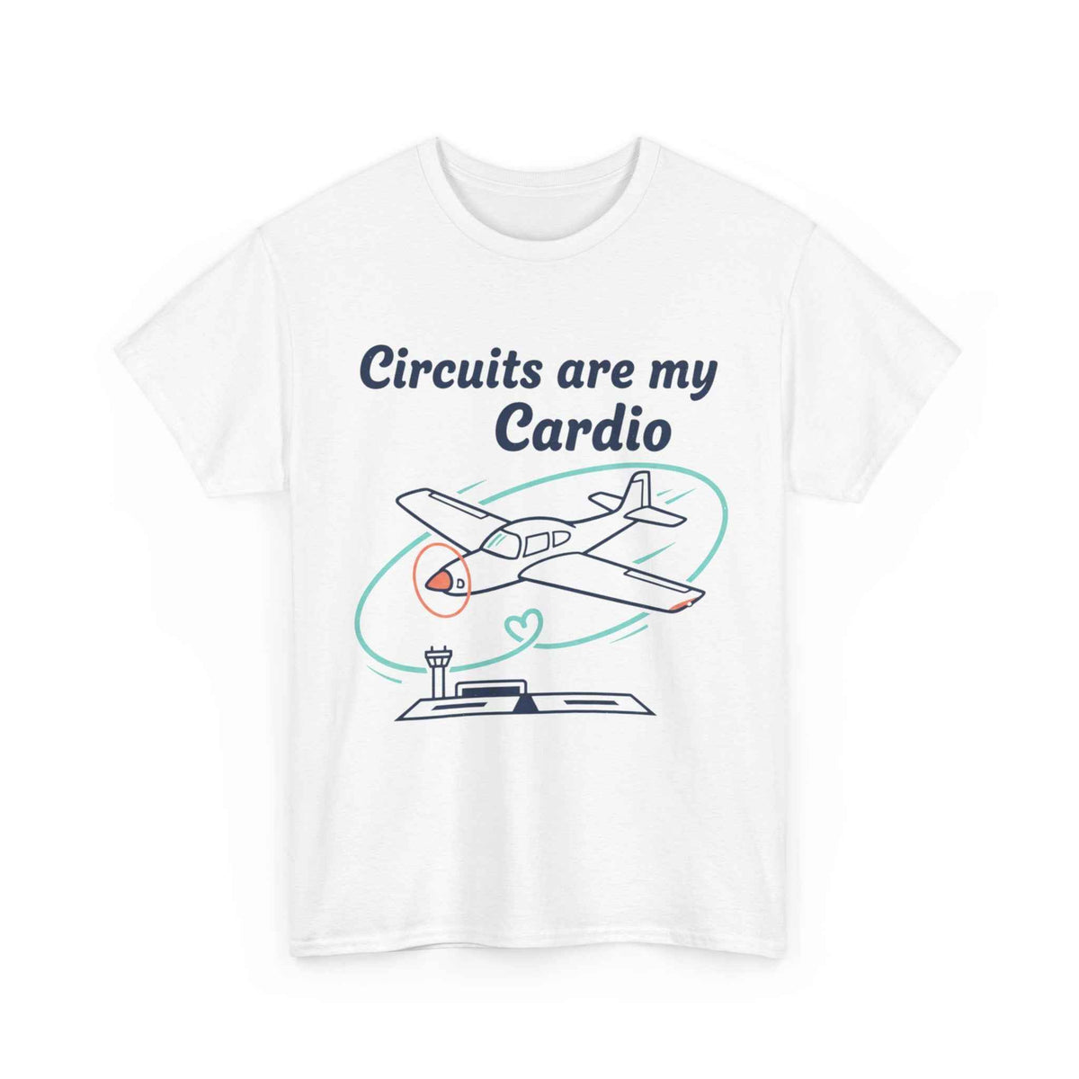 Circuits Are My Cardio Flight Training T-Shirt — Pilot Airplane Tee