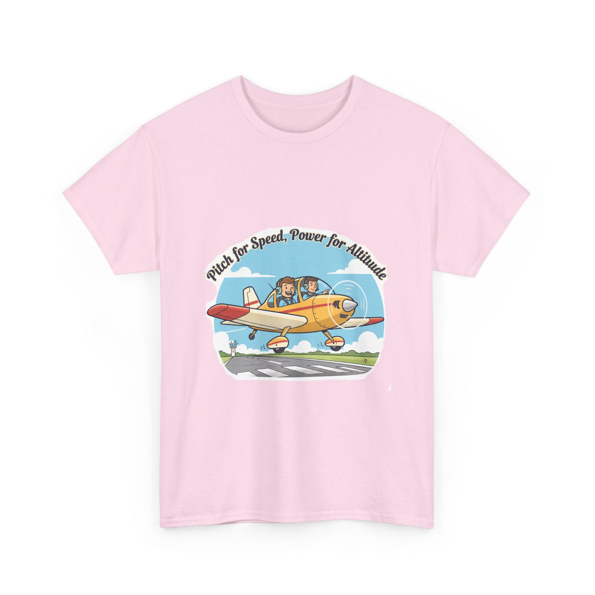 Pitch for Airspeed Power for Altitude Pilot T-Shirt