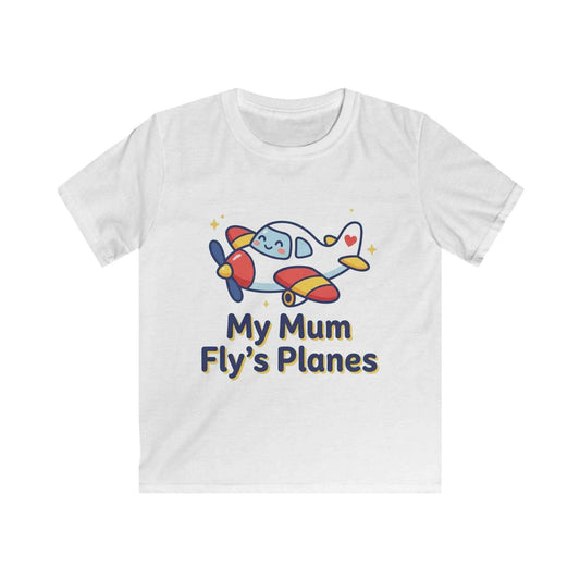 Kids Tee — "My Mum Fly's Planes" Cute Airplane Design for Little Aviators