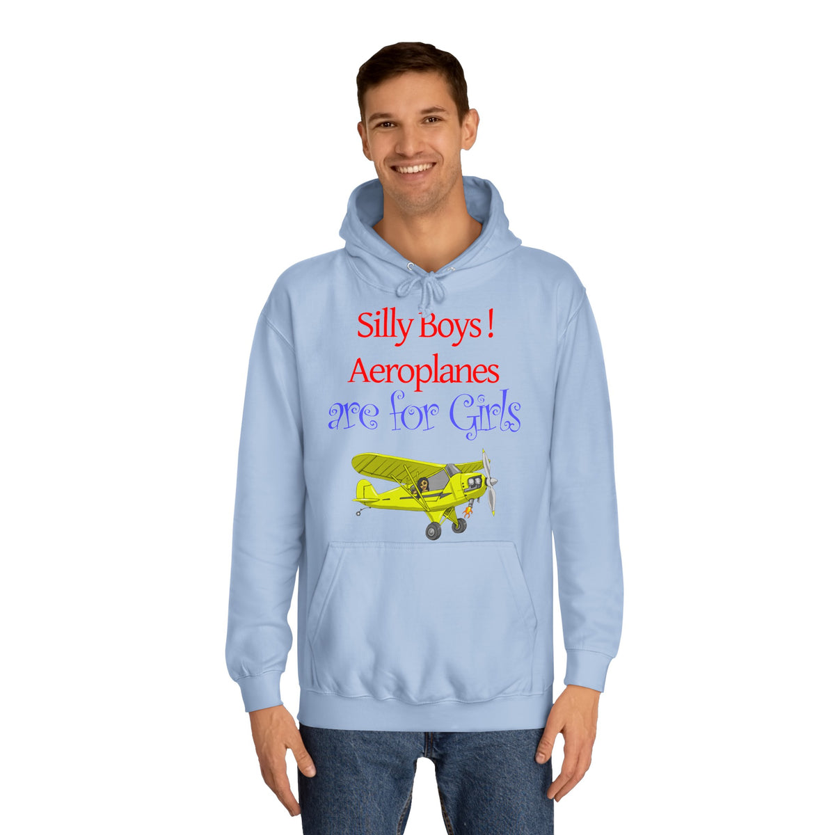 Silly Boys, Aeroplanes are for Girls ! College Hoodie - Funky Aviation
