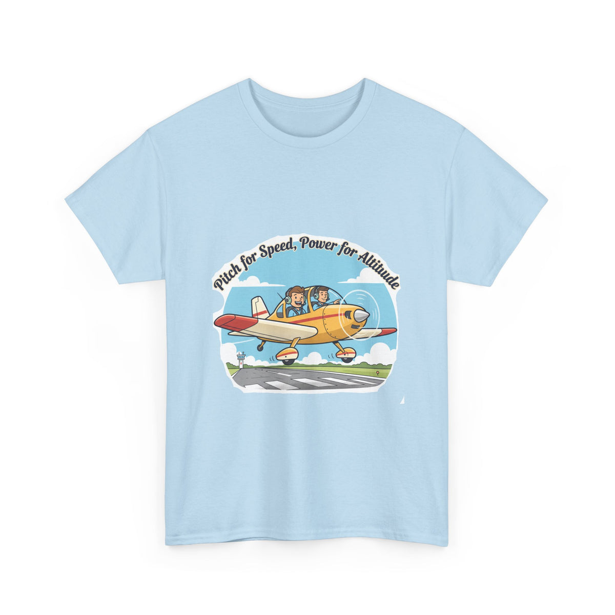Pitch for Airspeed Power for Altitude Pilot T-Shirt