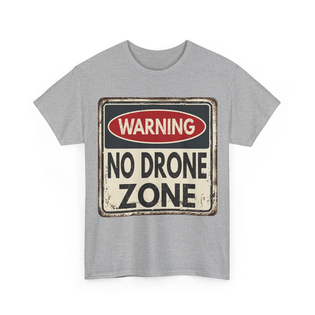 No Drone Zone T-Shirt — Vintage Warning Sign Tee