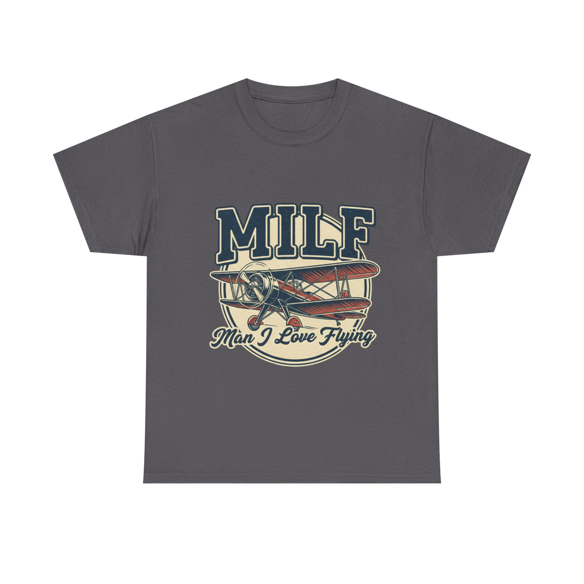 T-Shirt — "MILF: Man I Love Flying" Vintage Airplane Graphic Tee