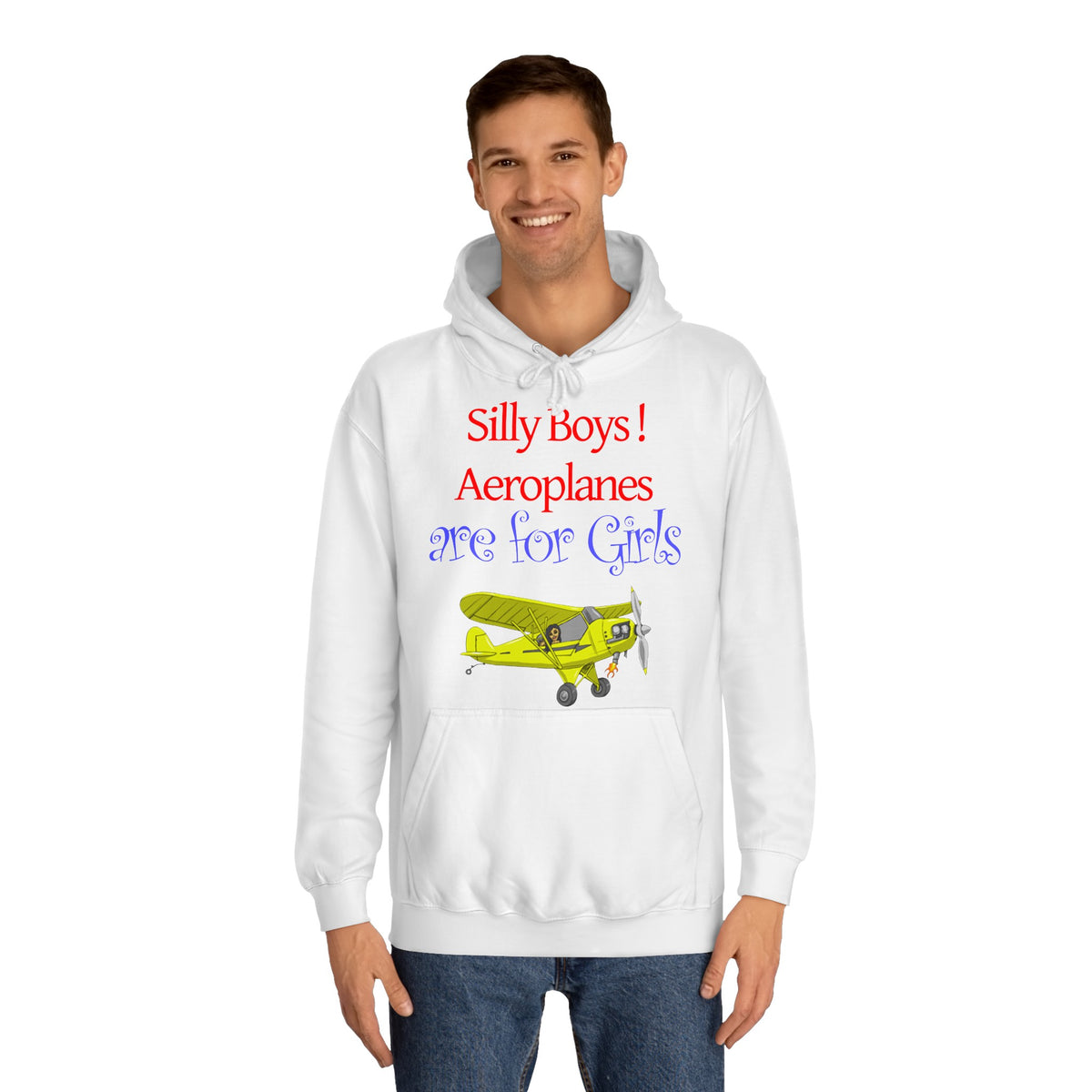 Silly Boys, Aeroplanes are for Girls ! College Hoodie - Funky Aviation