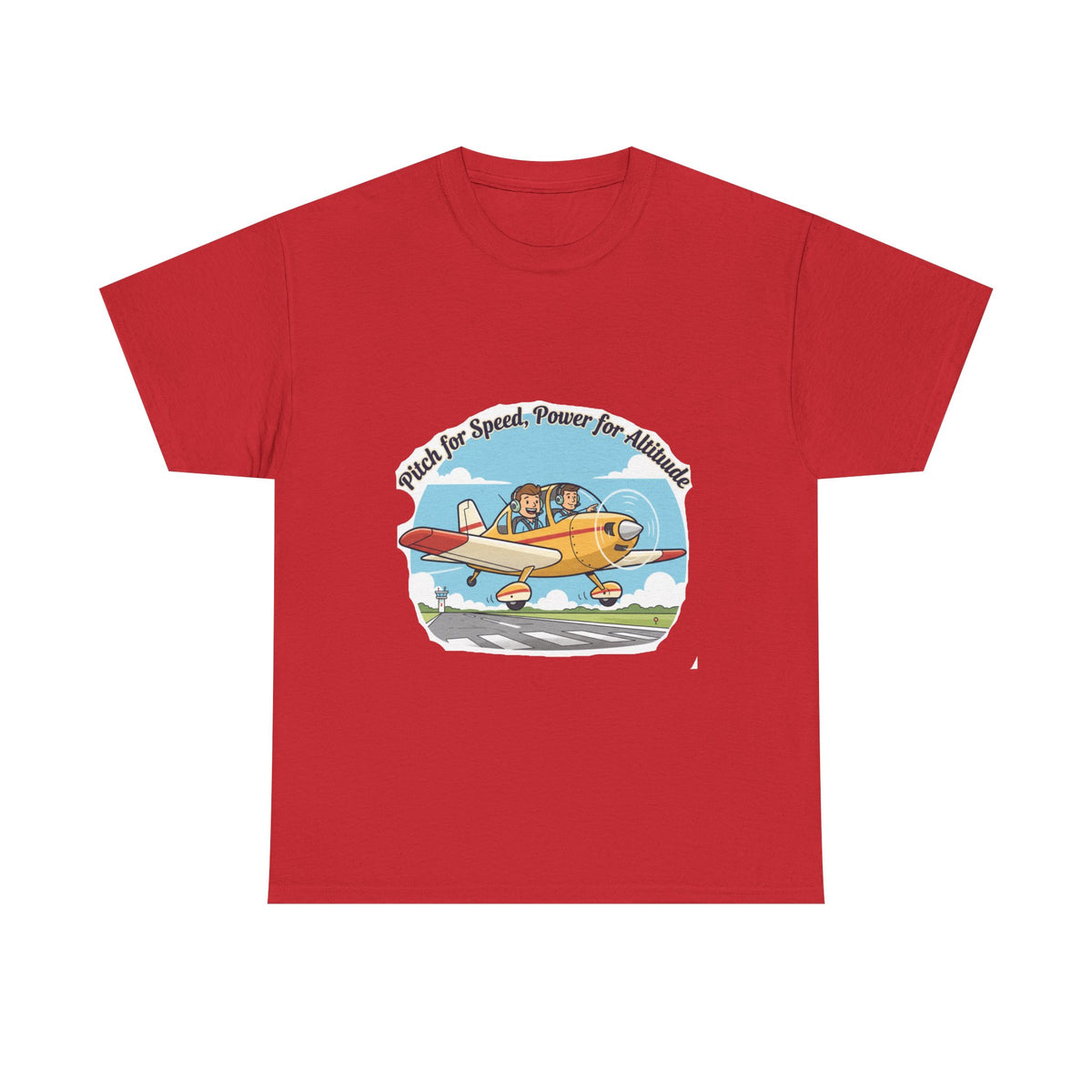 Pitch for Airspeed Power for Altitude Pilot T-Shirt