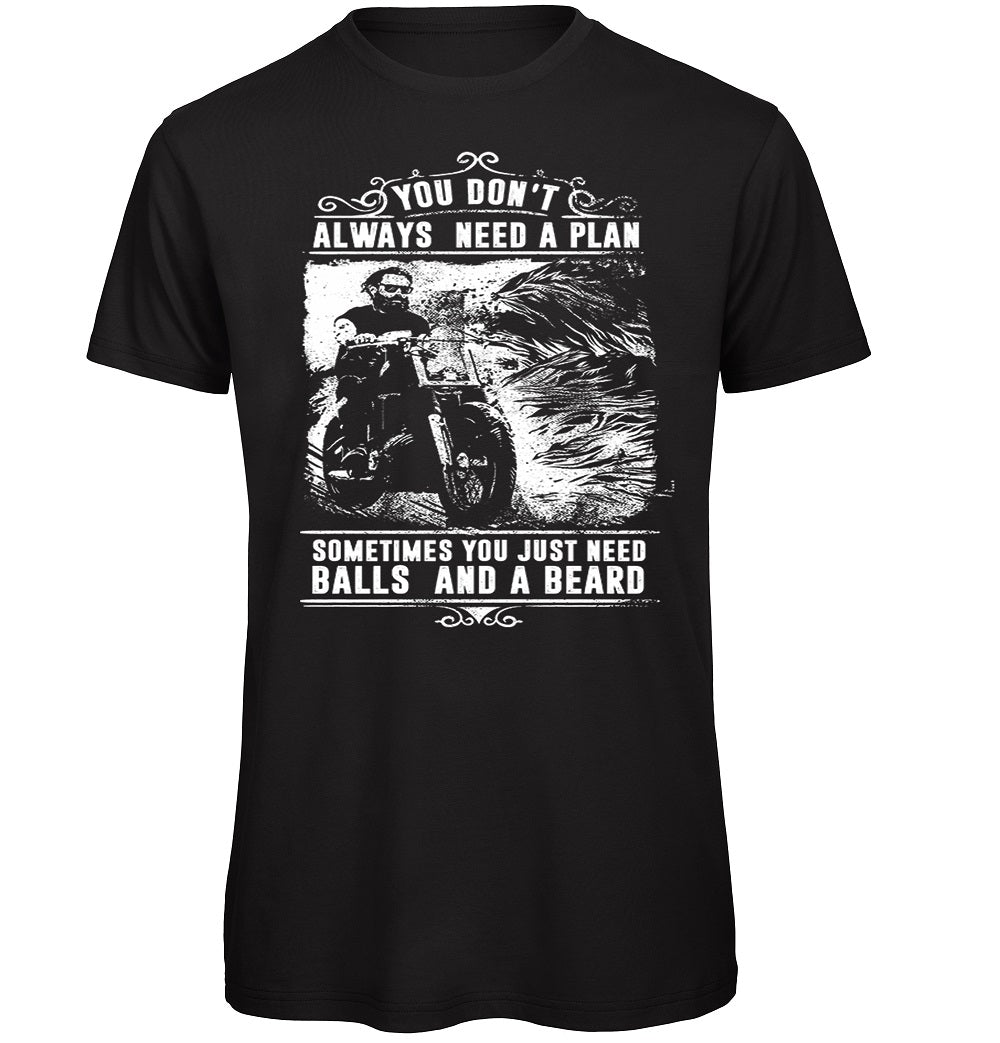 Always need a plan Biker T-Shirt - Scattee