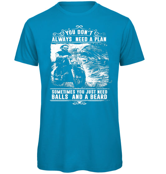 Always need a plan Biker T-Shirt - Scattee