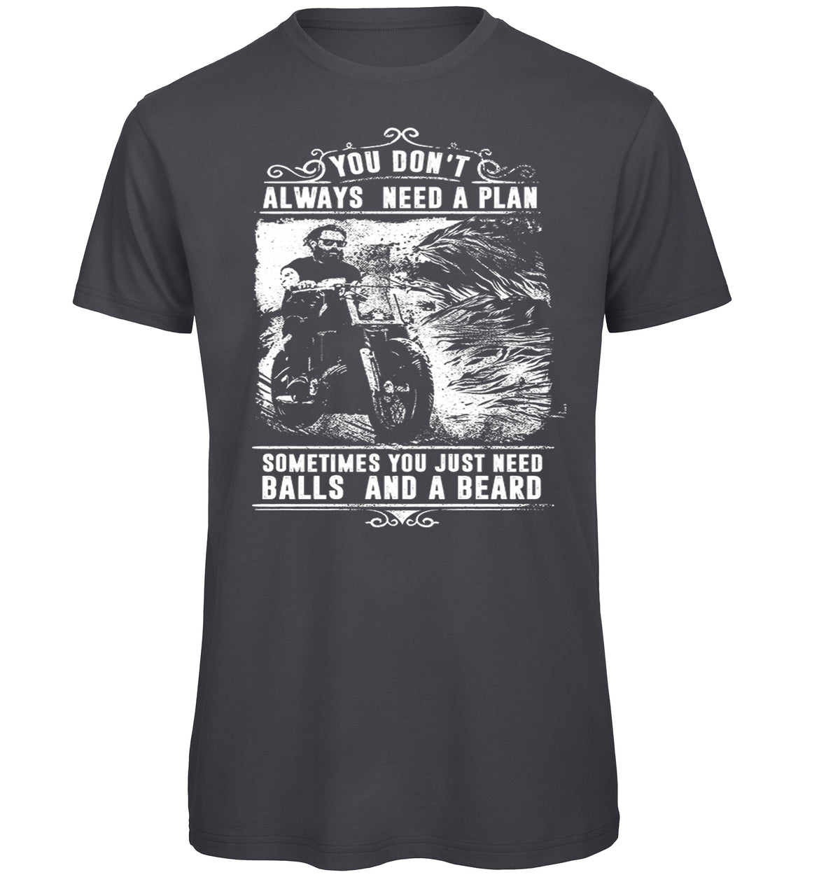Always need a plan Biker T-Shirt - Scattee