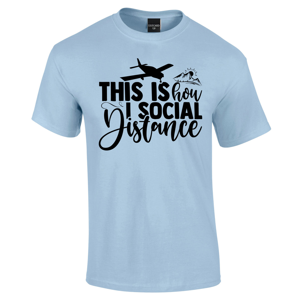 This is how I Social Distance T-Shirt - Funky Aviation