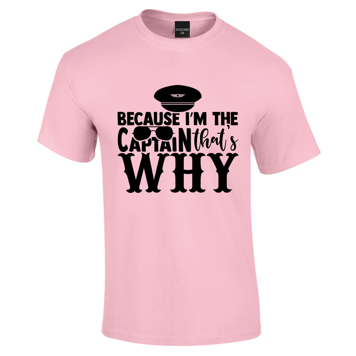 Because I'm the Captain T-Shirt - Funky Aviation