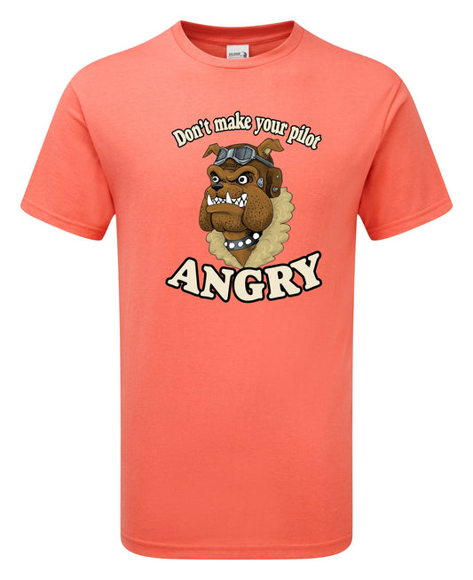 Don't make your pilot Angry T Shirt