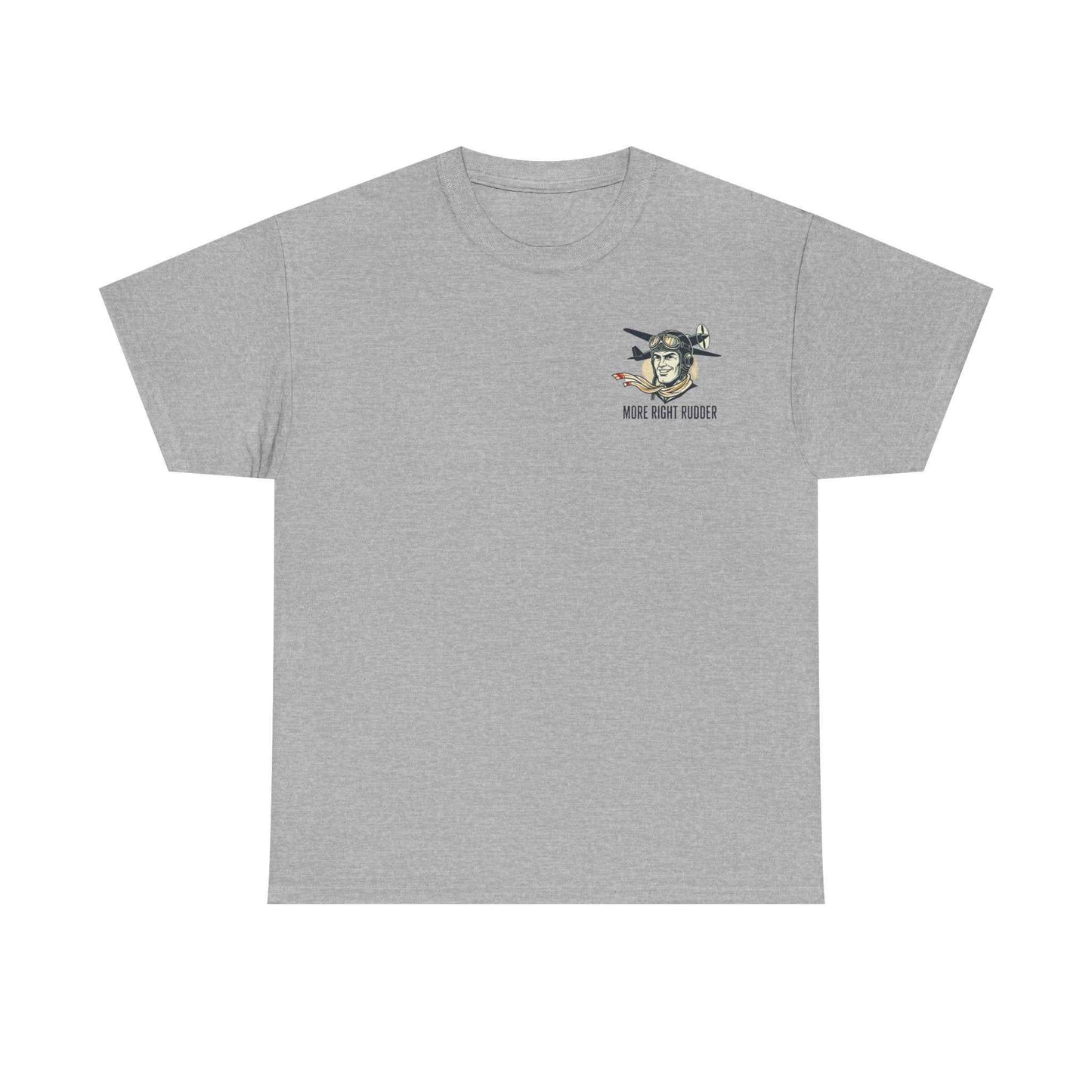 More Right Rudder T — "I Only Look This Relaxed Because You Can’t See My Feet" Aviation Tee